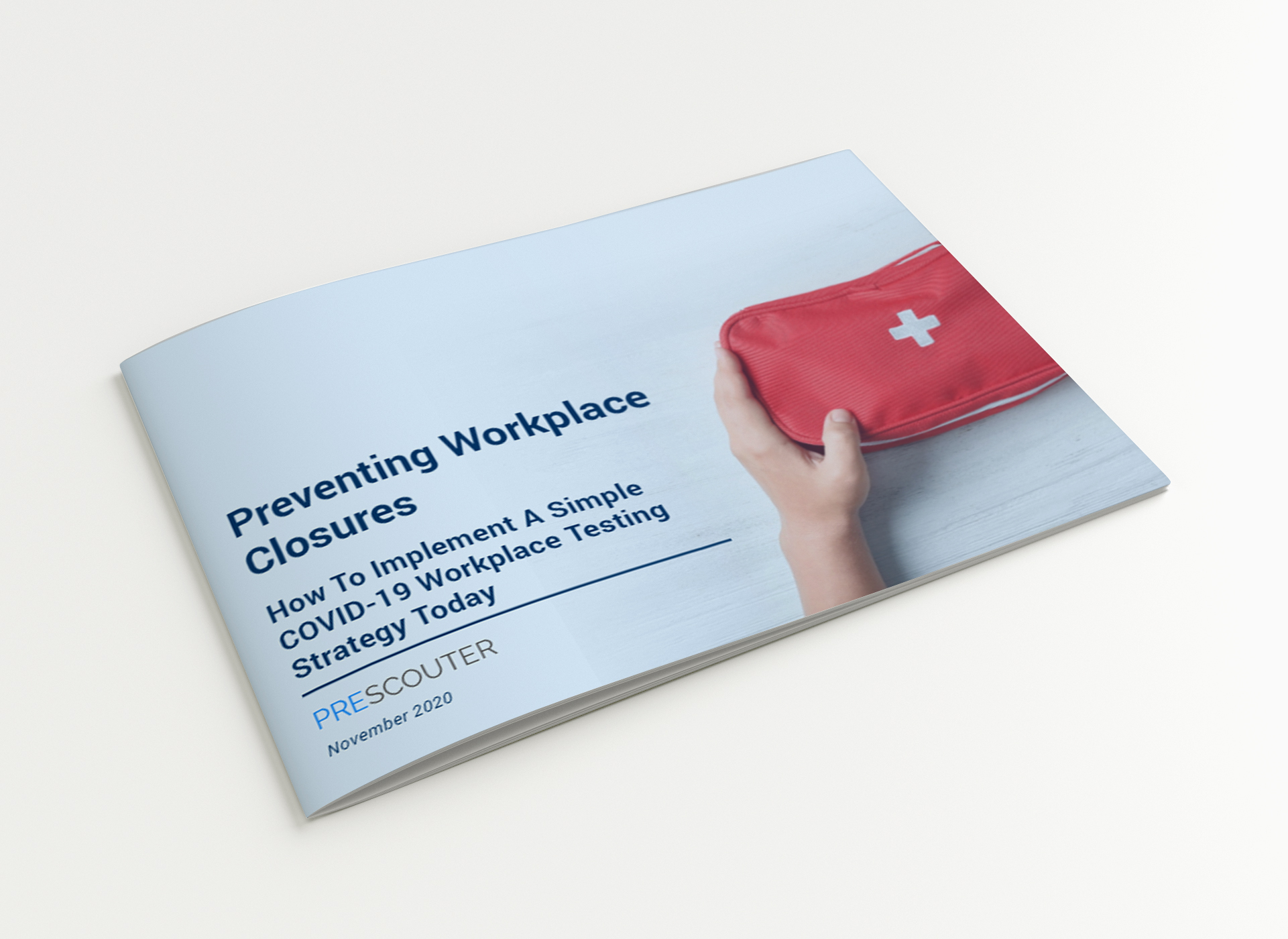 Preventing Workplace Closures: How To Implement A Simple COVID-19 Workplace Testing Strategy Today