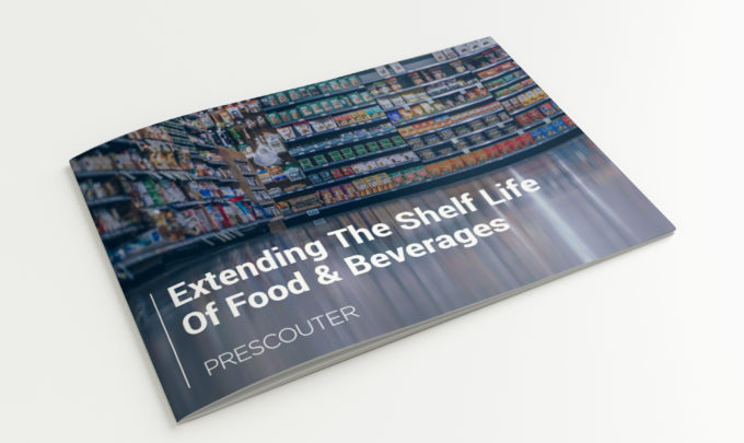 Extending The Shelf Life Of Food & Beverages